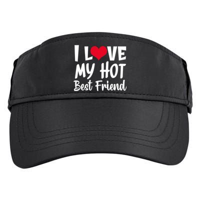 I Love My Hot Best Friend Design, I Heart My Best Friend BFF TShirt Adult Drive Performance Visor