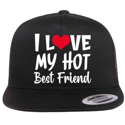 I Love My Hot Best Friend Design, I Heart My Best Friend BFF TShirt Flat Bill Trucker Hat