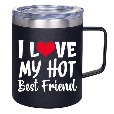 I Love My Hot Best Friend Design, I Heart My Best Friend BFF TShirt 12oz Stainless Steel Coffee Mug