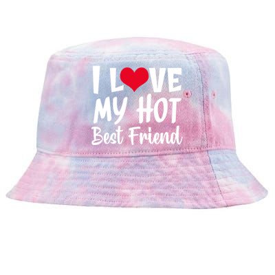 I Love My Hot Best Friend Design, I Heart My Best Friend BFF TShirt Tie-Dyed Bucket Hat