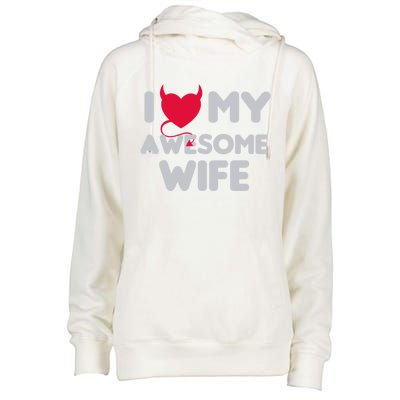 I Love My Awesome Wife Couple Matching And Valentines Day Gift Womens Funnel Neck Pullover Hood