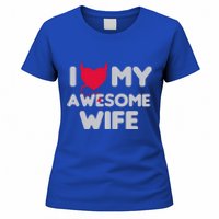 I Love My Awesome Wife Couple Matching And Valentines Day Gift Women's T-Shirt