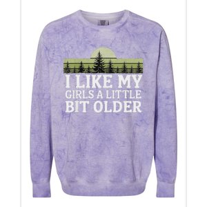 I Like My Girl A Little Bit Older Colorblast Crewneck Sweatshirt