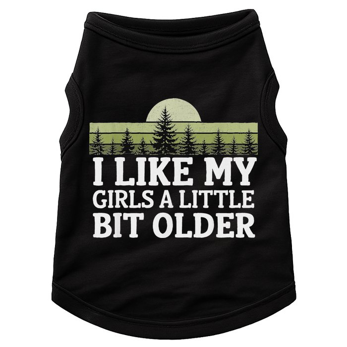 I Like My Girl A Little Bit Older Doggie Tank