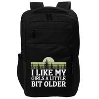 I Like My Girl A Little Bit Older Impact Tech Backpack