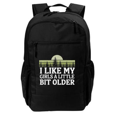 I Like My Girl A Little Bit Older Backpack