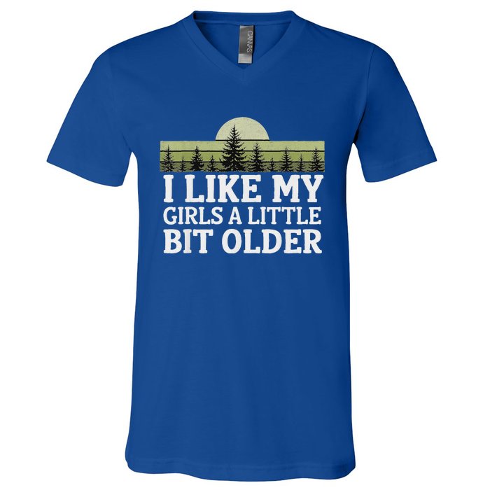 I Like My Girl A Little Bit Older V-Neck T-Shirt