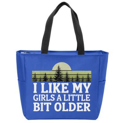 I Like My Girl A Little Bit Older Zip Tote Bag