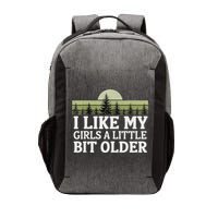 I Like My Girl A Little Bit Older Vector Backpack
