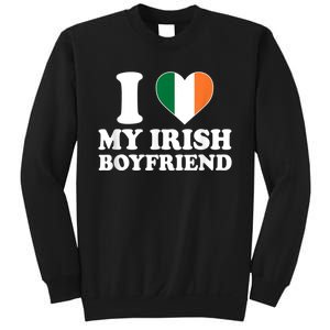 I Love My Irish Boyfriend I Heart My Irish Boyfriend Funny St Patricks Day Sweatshirt