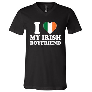 I Love My Irish Boyfriend I Heart My Irish Boyfriend Funny St Patricks Day V-Neck T-Shirt