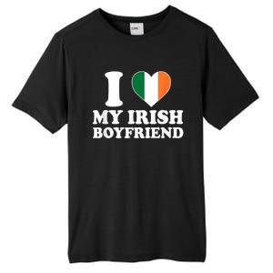 I Love My Irish Boyfriend I Heart My Irish Boyfriend Funny St Patricks Day Tall Fusion ChromaSoft Performance T-Shirt