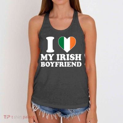 I Love My Irish Boyfriend I Heart My Irish Boyfriend Funny St Patricks Day Women's Knotted Racerback Tank