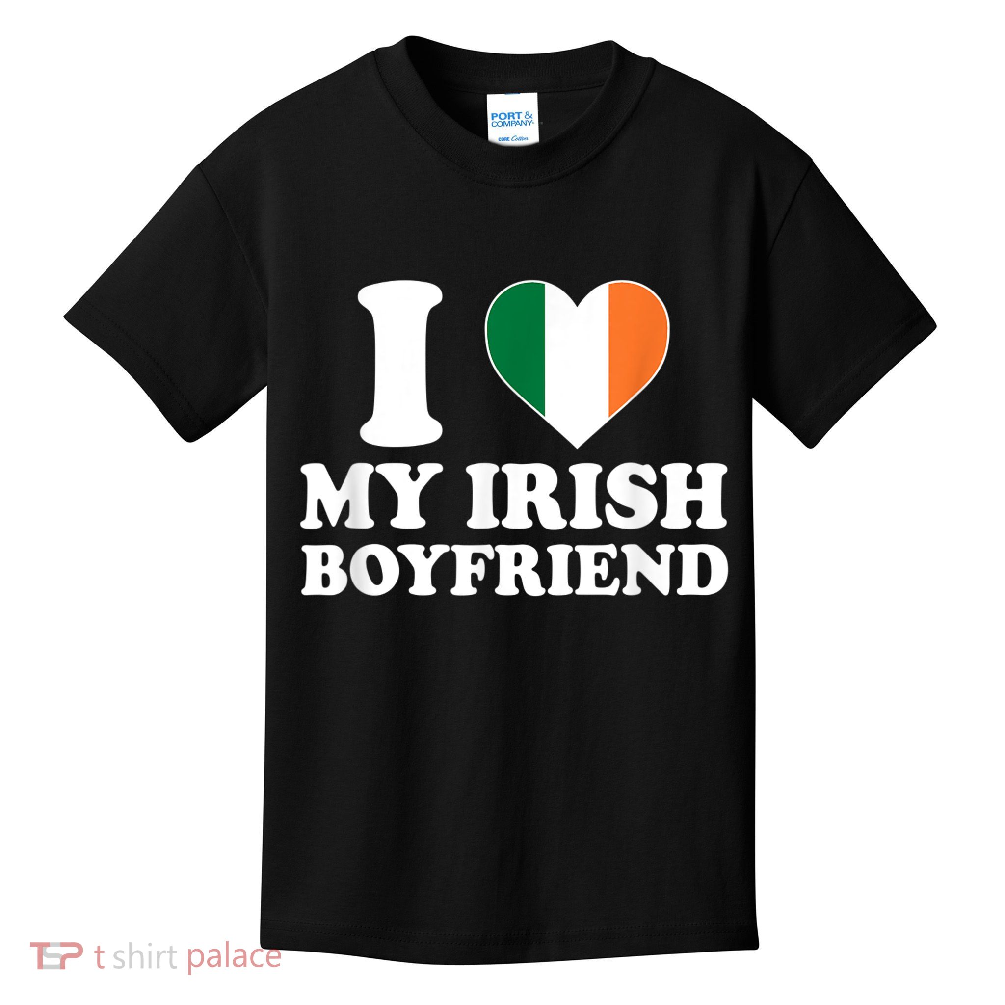 I Love My Irish Boyfriend I Heart My Irish Boyfriend Funny St Patricks Day Kids T-Shirt