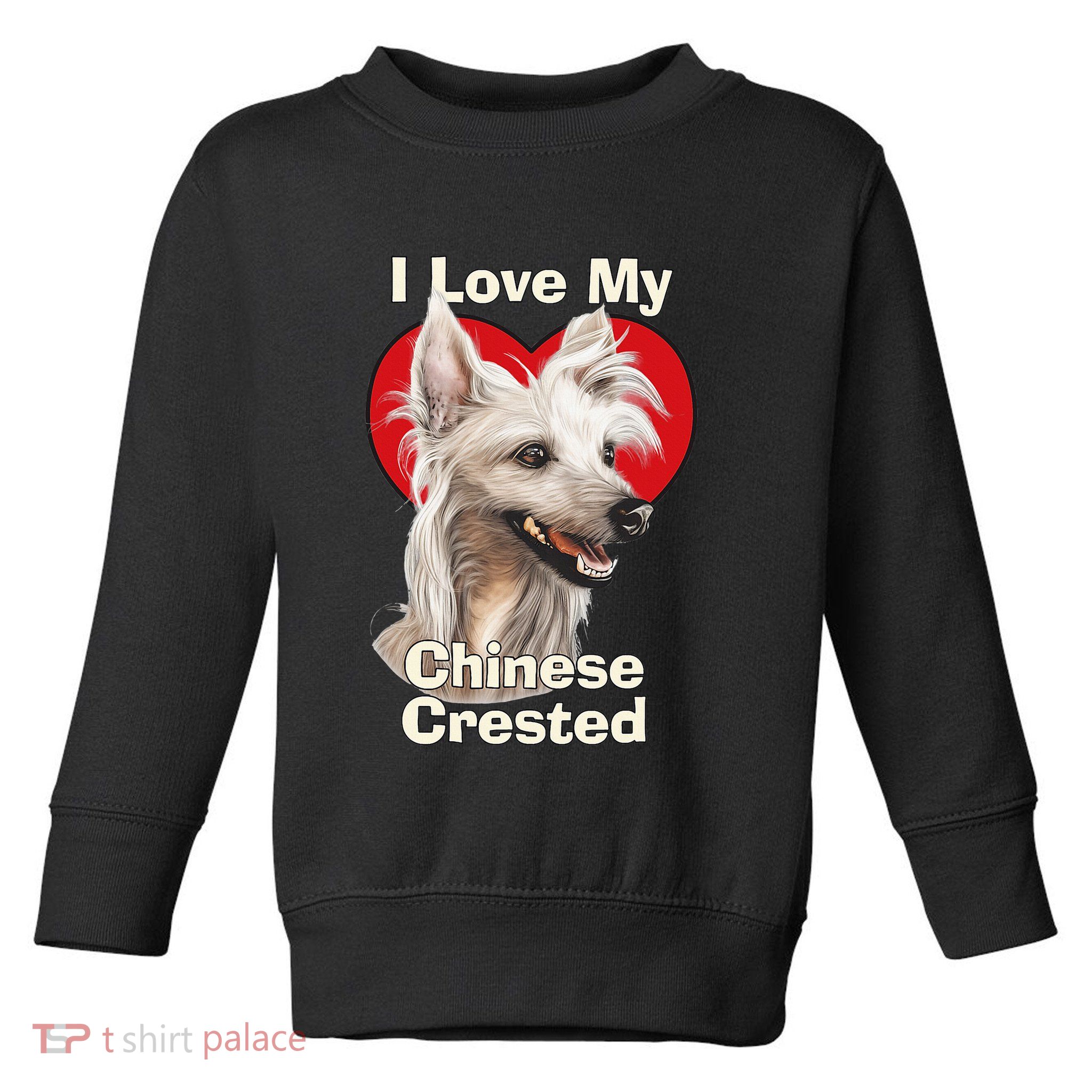 I Love My Chinese Crested Puppy Dog Toddler Sweatshirt