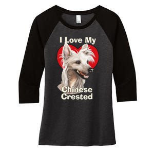 I Love My Chinese Crested Puppy Dog Women's Tri-Blend 3/4-Sleeve Raglan Shirt