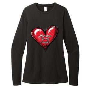 I Love My Daughter Awesome Like My Daughter Gift Womens CVC Long Sleeve Shirt