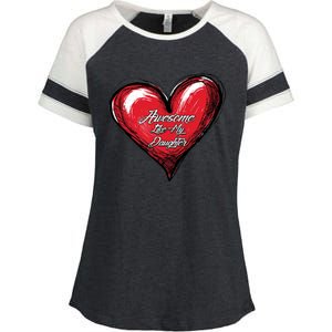 I Love My Daughter Awesome Like My Daughter Gift Enza Ladies Jersey Colorblock Tee