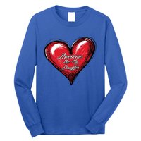 I Love My Daughter Awesome Like My Daughter Gift Long Sleeve Shirt