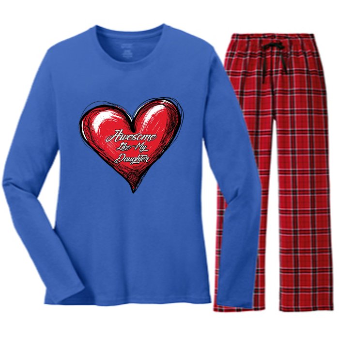 I Love My Daughter Awesome Like My Daughter Gift Women's Long Sleeve Flannel Pajama Set 