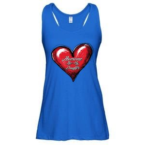 I Love My Daughter Awesome Like My Daughter Gift Ladies Essential Flowy Tank