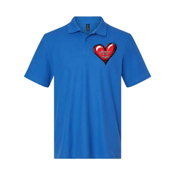 I Love My Daughter Awesome Like My Daughter Gift Softstyle Adult Sport Polo