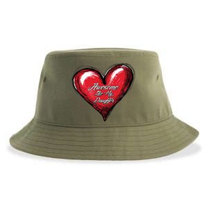 I Love My Daughter Awesome Like My Daughter Gift Sustainable Bucket Hat