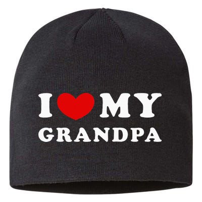 I Love My Grandpa I Heart My Grandpa Sustainable Beanie