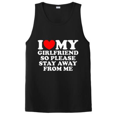 I Love My Girlfriend So Please Stay Away From Me PosiCharge Competitor Tank