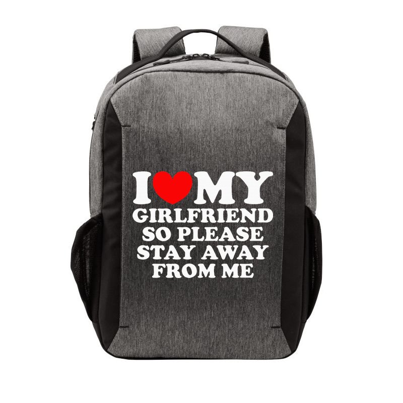 I Love My Girlfriend So Please Stay Away From Me Vector Backpack