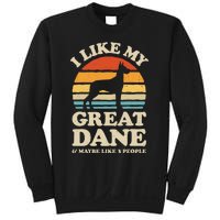 I Like My Great Dane And Maybe Like 3 People Dog Lover Retro Sweatshirt