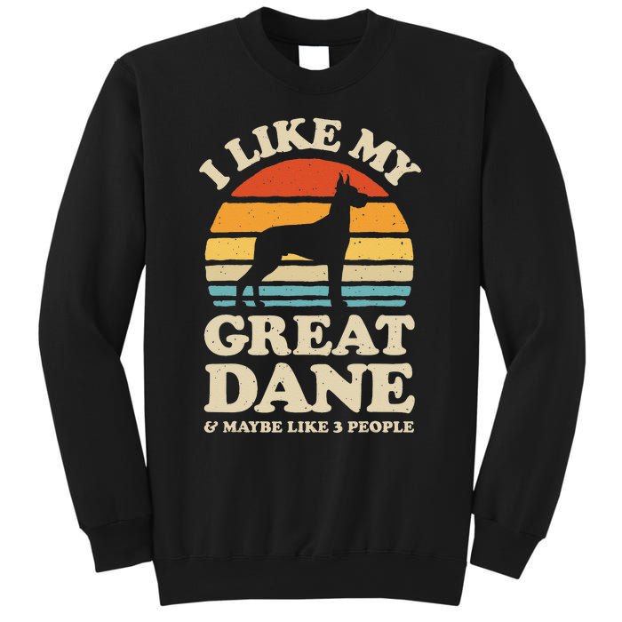 I Like My Great Dane And Maybe Like 3 People Dog Lover Retro Sweatshirt