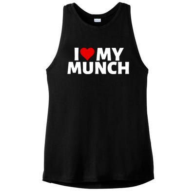 I Love My Munch I Heart My Munch Proud Munch Gift Ladies PosiCharge Tri-Blend Wicking Tank