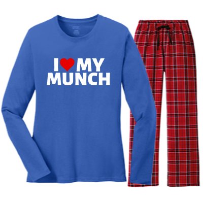 I Love My Munch I Heart My Munch Proud Munch Gift Women's Long Sleeve Flannel Pajama Set 