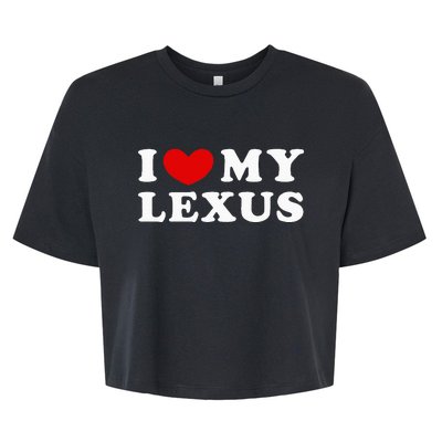 I Love My Lexus Bella+Canvas Jersey Crop Tee