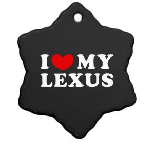 I Love My Lexus Ceramic Star Ornament