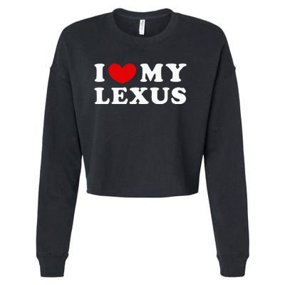 I Love My Lexus Cropped Pullover Crew