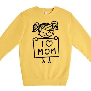 I Love Mom Daughter Gift Premium Crewneck Sweatshirt