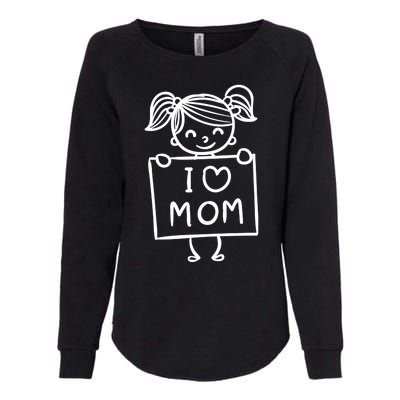 I Love Mom Daughter Gift Womens California Wash Sweatshirt