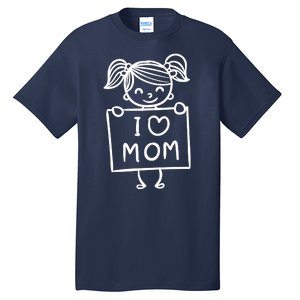 I Love Mom Daughter Gift Tall T-Shirt