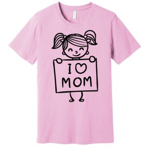 I Love Mom Daughter Gift Premium T-Shirt