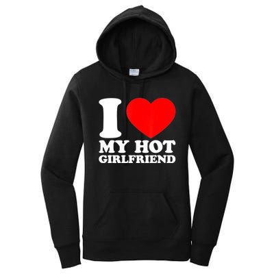 I Love My Girlfriend Funny Boyfriend Women's Pullover Hoodie