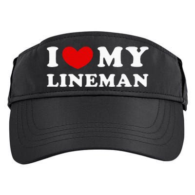 I Love My Lineman I Heart My Lineman Adult Drive Performance Visor