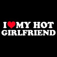 I Love My Hot Girlfriend Shirt GF I Heart My Hot Girlfriend TShirt Flatbill Hat