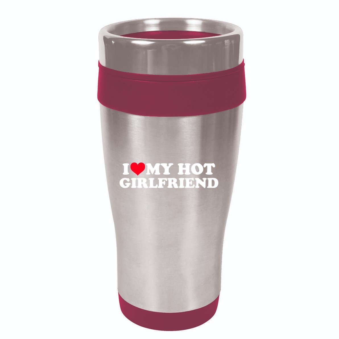I Love My Hot Girlfriend Shirt GF I Heart My Hot Girlfriend TShirt 16oz Travel Tumbler
