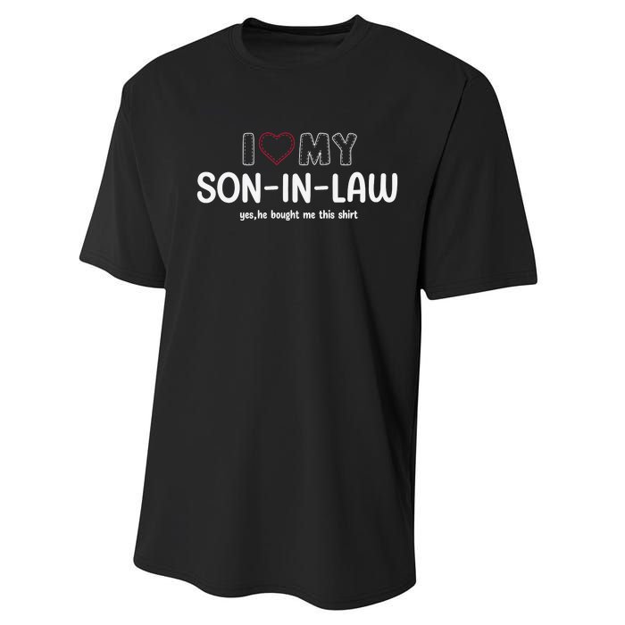 I Love My Son In Law For Father In Law Performance Sprint T-Shirt