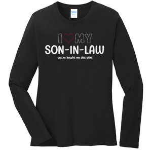 I Love My Son In Law For Father In Law Ladies Long Sleeve Shirt