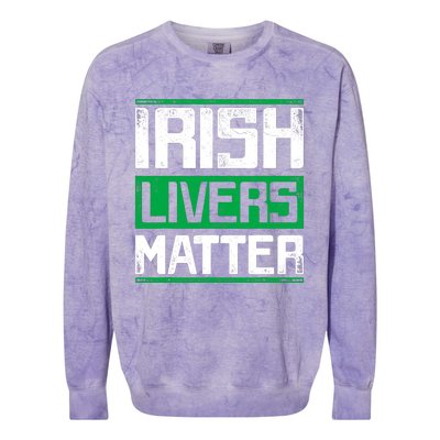 Irish Livers Matter St Patricks Day Colorblast Crewneck Sweatshirt