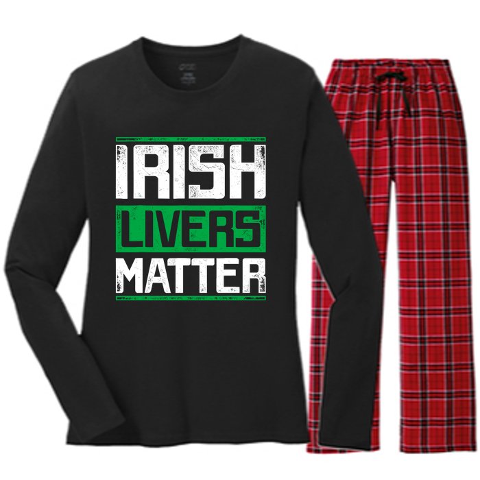 Irish Livers Matter St Patricks Day Women's Long Sleeve Flannel Pajama Set 