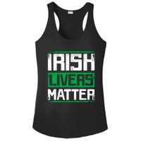 Irish Livers Matter St Patricks Day Ladies PosiCharge Competitor Racerback Tank